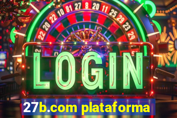 27b.com plataforma